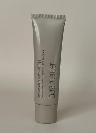 Уцінка❗️ праймер для обличчя laura mercier foundation primer oil free — без олій
