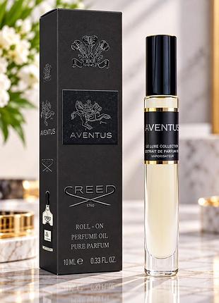 Парфюм масляный мужской creed aventus 10 мл