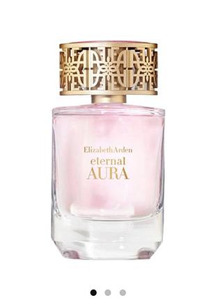 Парфумована вода elizabeth arden eternal aura
