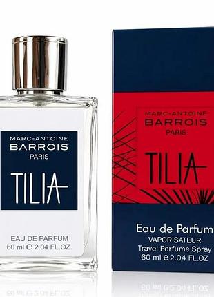 Парфюм tilia marc antoine barrois тестер 60 мл