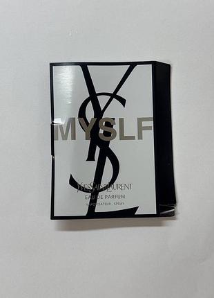 Пробник парфумованої води yves saint laurent myslf eau de parfum для чоловіків ив сен лоран