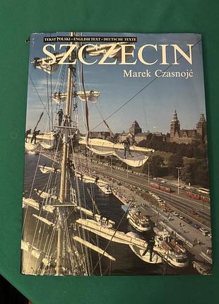 Книга фотоальбом польского фотографа marek czasnojć под названием «szczecin»