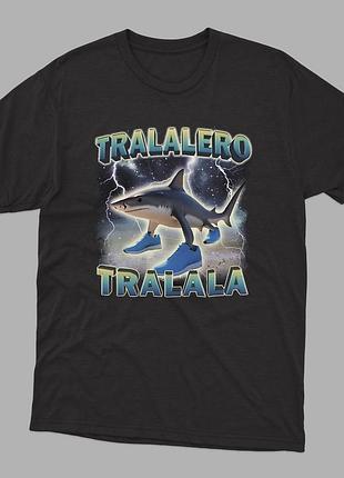 Футболка с веселым принтом tralalero tralala