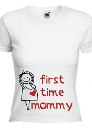 Футболка first time mommy