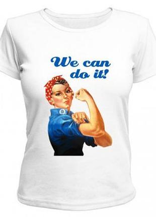 Футболка жіноча з нанесенням we can do it, літня, бавовняна