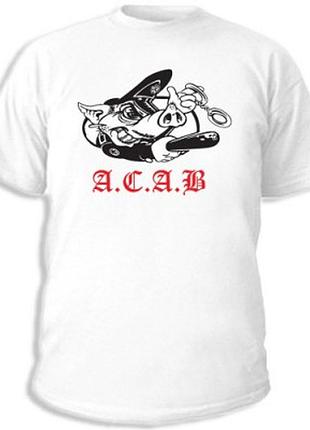 Футболки с прикольными надписями «a.c.a.b»