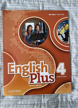 Підручник з англійської мови english plus 2nd edition level 4: student's book - ben wetz, diana pye