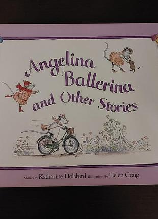 Книга "angelina ballerina and other stories" оригінал!
