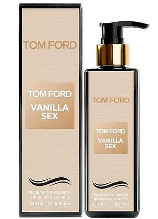 Парфумований гель для душу tom ford vanilla sex exclusive euro 250 мл