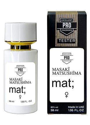 Masaki matsushima mat тестер pro жіночий 58 мл