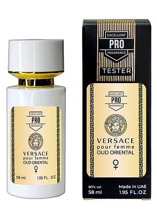 Versace pour femme oud oriental тестер pro жіночий 58 мл