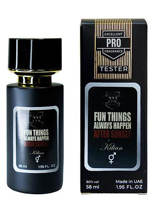 Kilian fun things always happen after sunset тестер pro унісекс 58 мл
