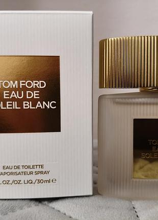 Парфумована вода tom ford soleil blanc 30 мл