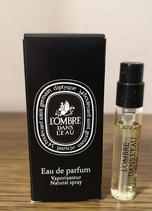 Пробник парфумів diptyque l`ombre dans l`eau eau de parfum