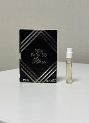 Оригінальний зразок аромату kilian piña paraíso