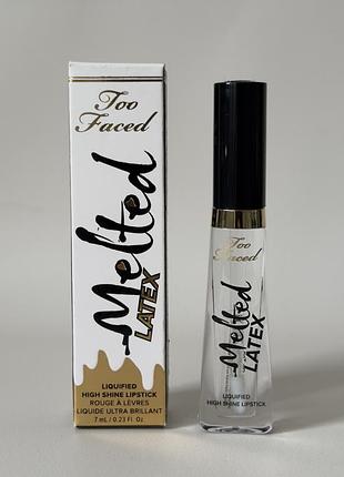 Уцінка❗️ too faced - melted latex - рідка помада з ефектом інтенсивного блиску, girl on top
