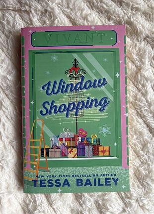 Tessa bailey window shopping  (англійська) стан ідеальний