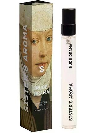 Духи sisters aroma nude drama 10 мл (4820227785308)