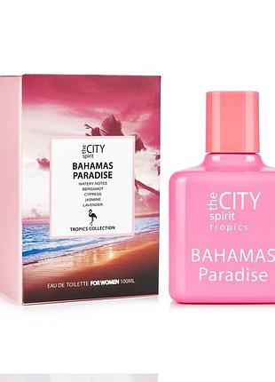 The city spirit tropics bahamas paradise туалетная вода женская, 100 мл