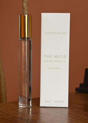 Zarkoperfume the muse velvet vanilla 10 ml новинка