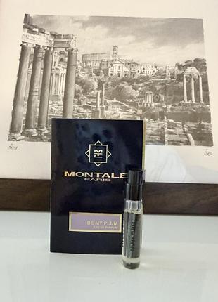 Montale be my plum eau de parfum (парфюмированная вода), пробный образец 2ml