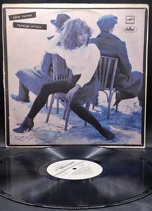 Tina turner – foreign affair – 1989 (мелодия) / пластинка /винил /vinyl /vintage / подарок