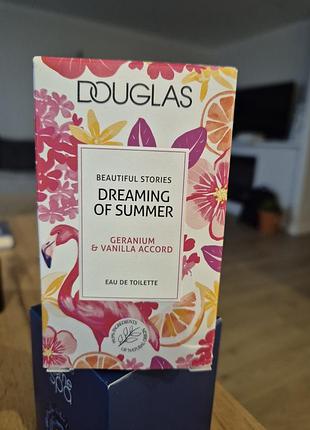 Туалетна вода douglas beautiful stories dreaming of summer geranium & vanilla accord 50 ml