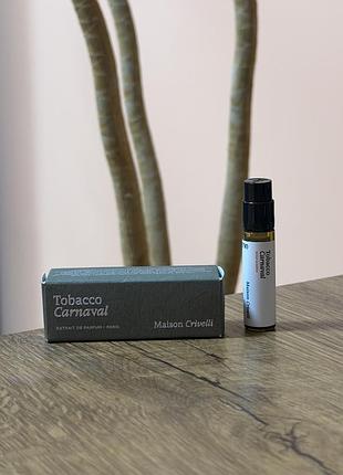 Maison crivelli tobaco carnaval