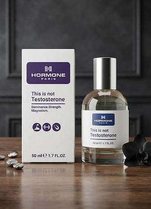 Нішева парфумована вода hormone paris this is not testosterone - aroma tester 50 ml