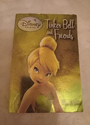 Дитяча книга disney fairies tinker bell and friends