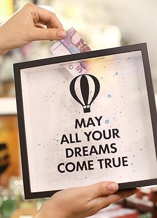 Дерев'яна скарбничка для грошей may all your dreams come true (повітряна куля)