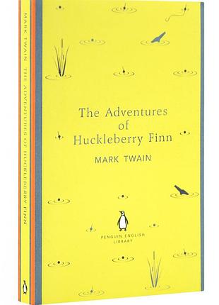 The adventures of huckleberry finn (penguin english library)