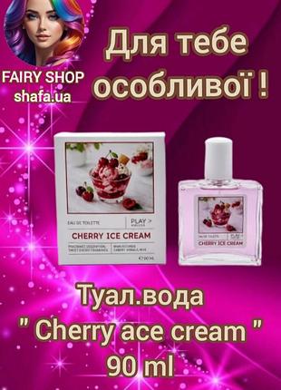 Туалетна вода play cherry ice cream 90 мл для жінок