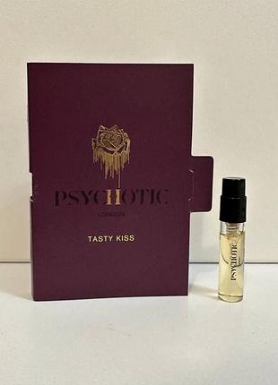 Psychotic london tasty kiss пробник оригінал