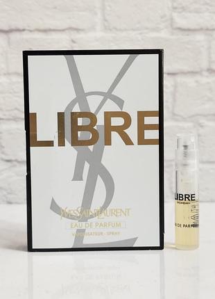Пробник парфумована вода для жінок yves saint laurent libre 1.2 мл ❗️
