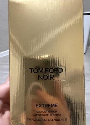 Парфумована вода tom ford noir extreme для чоловіків 100 мл