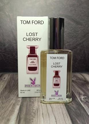 Стойкий унисекс парфюма tom ford lost cherry 60 мл с ферромонами духи унисекс том форд лост черри мини парфюм на осень