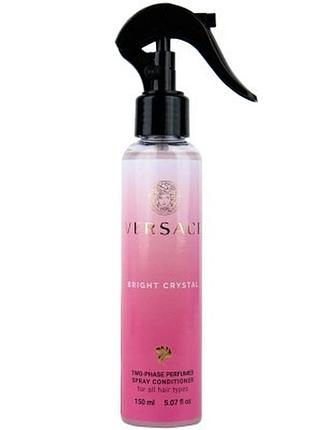 Двофазний парфумований спрей-кондиціонер для волосся versace bright crystal brand collection 150 мл