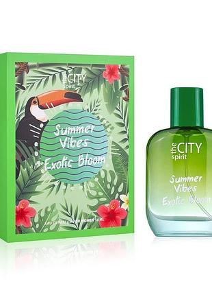 Парфумована вода summer vibes exotic bloom 50 мл the city spirit