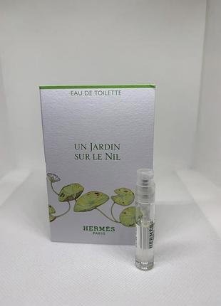 Оригинальный пробник un jardin sur le nil hermès туалетная вода
