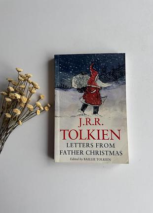 Книга j.r.r. tolkien «letters from father christmas», нова англомовна книга
