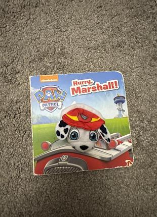 Дитяча книга з іграшкою nickelodeon paw patrol hurry, marshall!