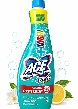 Відбілювач ace candeggina piu gentile(запаска) 750 мл