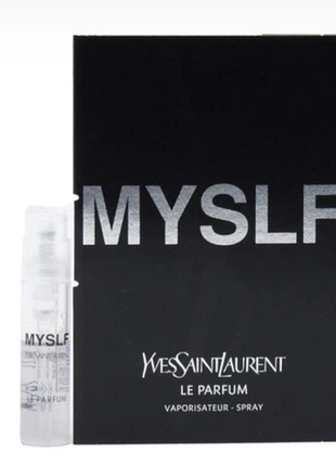 Духи для мужчин yves saint laurent ysl myslf le parfum, 1.2 мл (пробник)