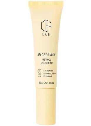 Удосконалюючий крем з ретинолом для зони навколо очей cef lab 3r ceramide retinol eye cream  крем для догляду за шкірою навколо очей з ретинолом