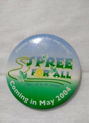 Fitness and fun for everyone. большой значок. диаметр 5.7 см