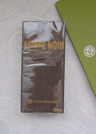 Ambre noir-100 мл-чорна амбра , ів роше-yves rocher