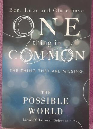 The possible world
by liese o'halloran schwarz