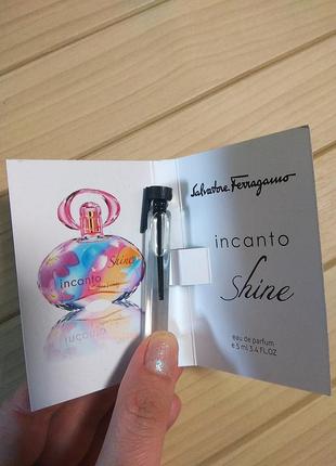 Парфюм парфюма пробник incanto shine от salvatore ferragamo ☕ объем 5 мл