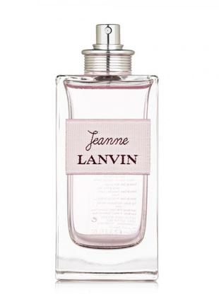 Lanvin jeanne lanvin парфюмированная вода (тестер без крышечки)2 фото